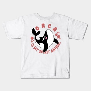 the orca is my spirit animal cute Kids T-Shirt